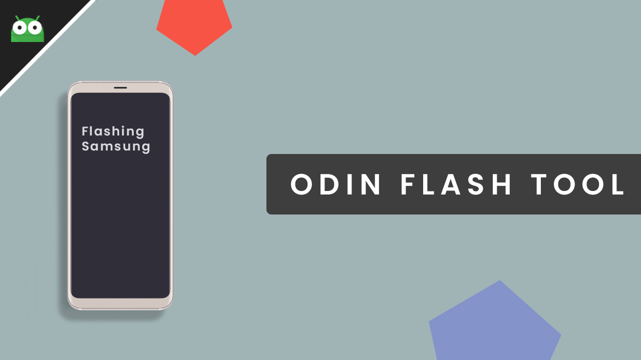 Download Odin Flash Tool For Samsung Galaxy Devices [All Versions]